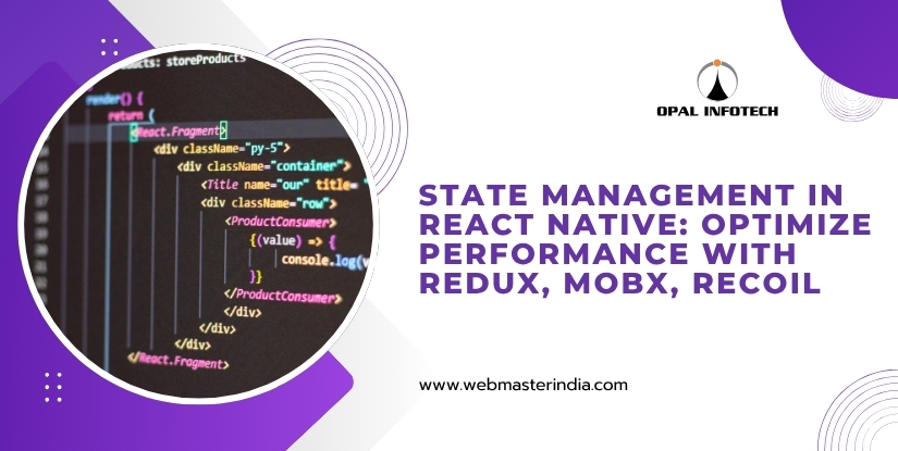 State Management in React Native: Optimize Performance with Redux, MobX, Recoil