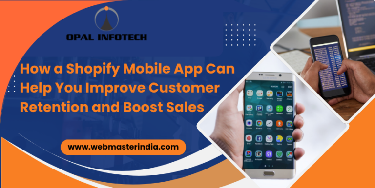 Shopify Mobile App to Improve Customer Retention & Boost Sales