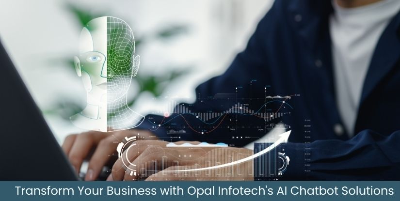 Opal Infotech's AI Chatbot Solutions Opal Infotech's AI Chatbot Solutions