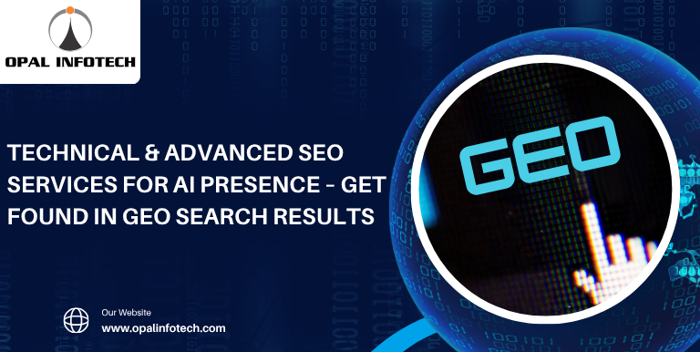 Technical & Advanced SEO Services for AI Presence – Get Found in GEO Search Results